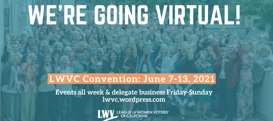 League of Women Voters of California Virtual Convention