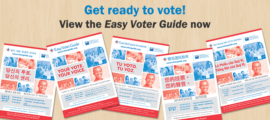 Easy Voter Guide, League of Women Voters of California Education Fund