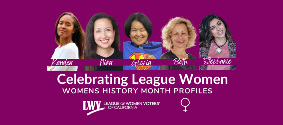 Celebrating League Women, Womens History Month, California