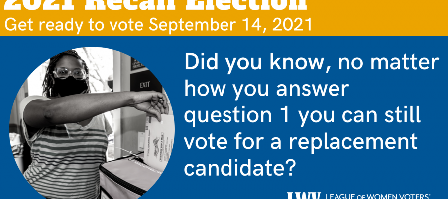 CA Recall Ballot Questions recall election, California, cavotes, 2021CaRecall, questions 1 and questions 2, ballot, vote, GOTV, VOTA, FAQ