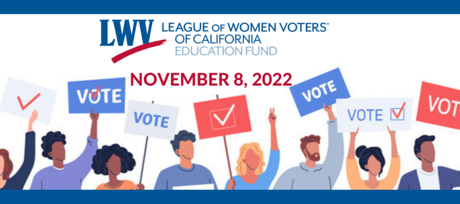 LWVC Education Fund - Election Day is November 8, 2022