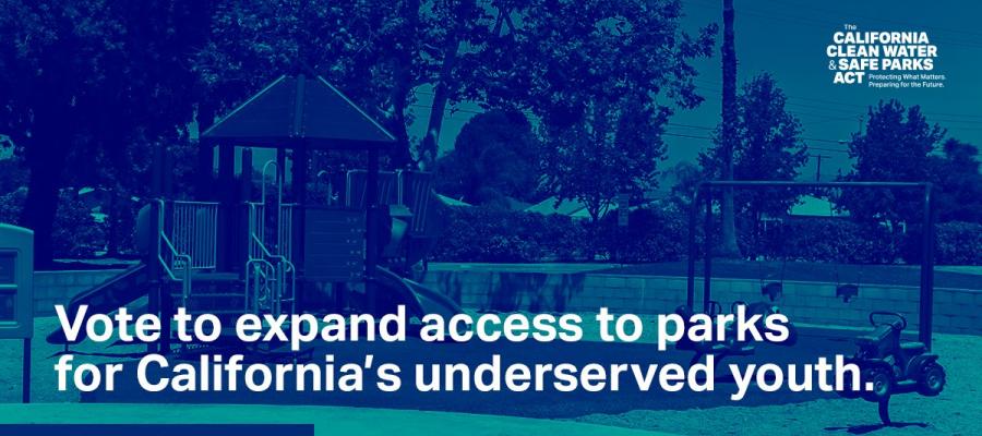 Yes on Prop 68 image of parks Yes on Prop 68 image of parks
