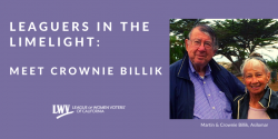 Crownie Billik, Membership spotlight, California, League of women voters