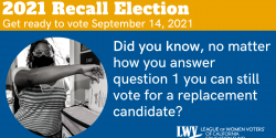 recall election, California, cavotes, 2021CaRecall, questions 1 and questions 2, ballot, vote, GOTV, VOTA, FAQ