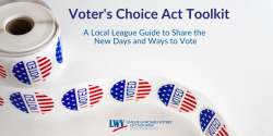 Voter's Choice Act Outreach Toolkit, voting, California, VCA, vote centers, cavotes