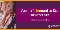 Women's Inequality Day, August 26, 2022 #WomensInequalityDay