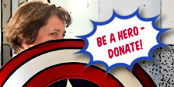 Be a hero! Make your gift today.